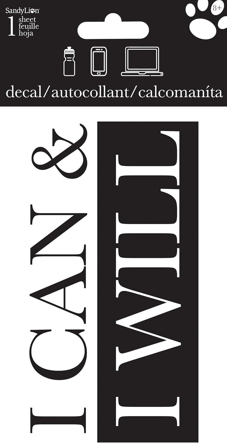 I Can & I Will Decal