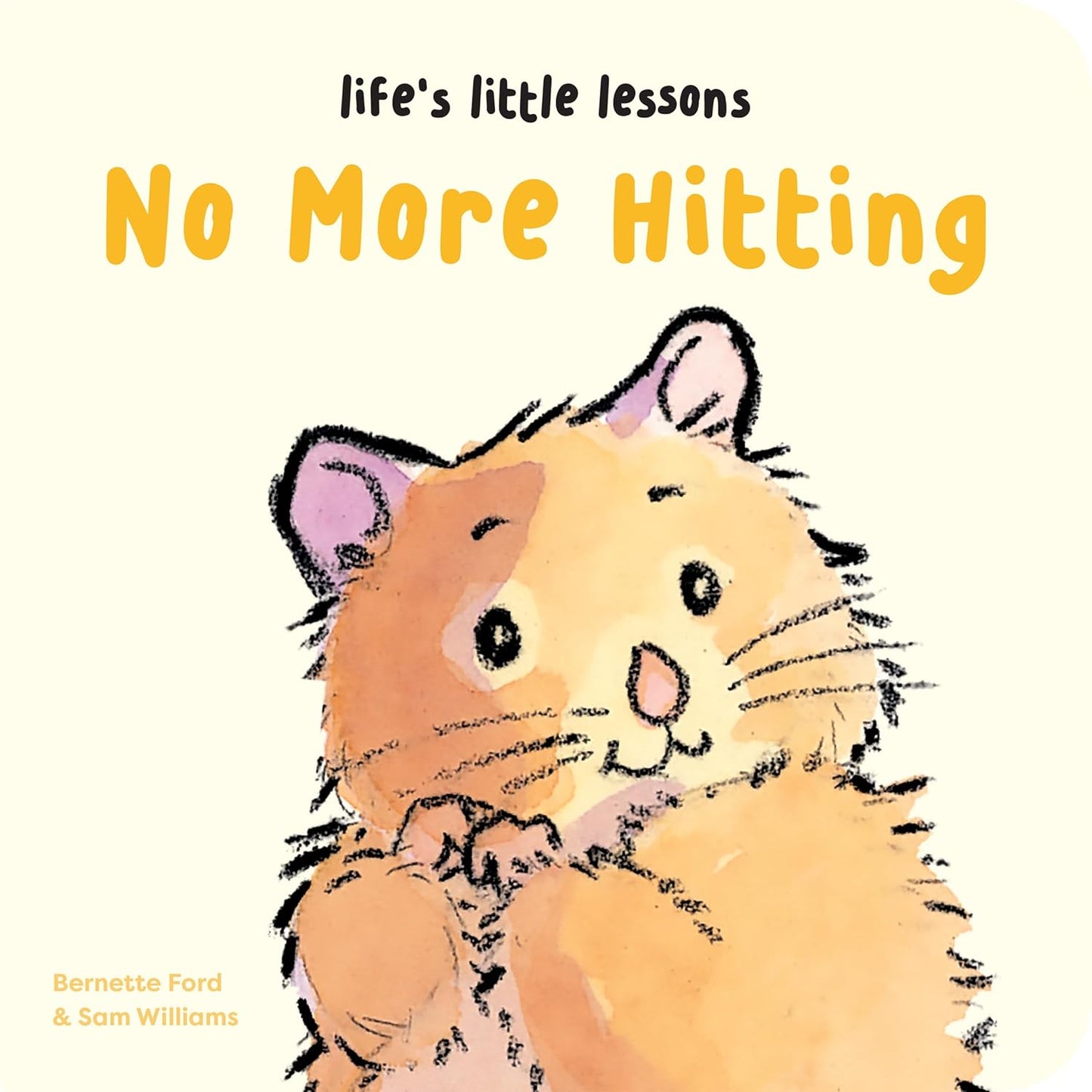 Life's Little Lessons No More Hitting