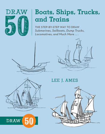 Draw 50: Boats, Ships, Trucks & Trains