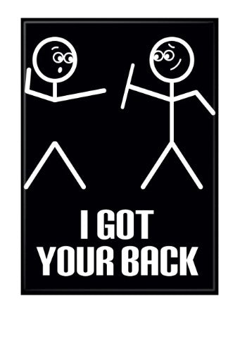 I Got Your Back Magnet