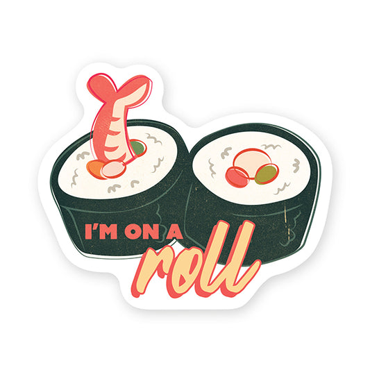 Sticker You: I'm On a Roll