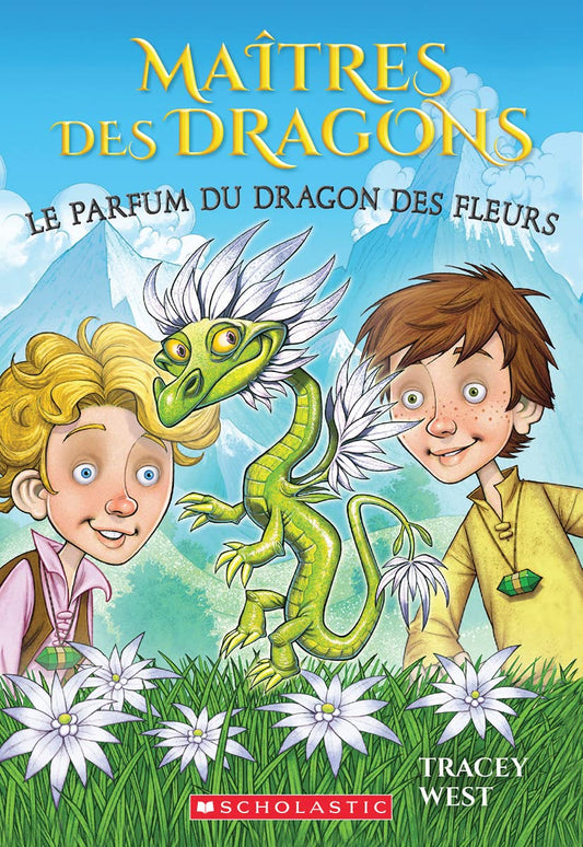 Maitres De Dragons Le Parfum Du Dragon Des Fleurs (French Book)