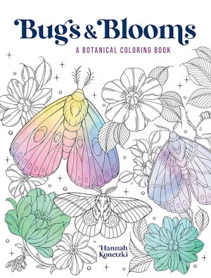 Bugs & Blooms A Botanical Coloring Book