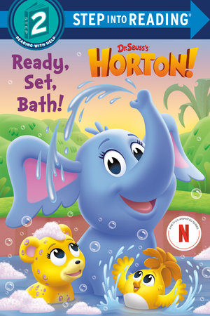 Ready Set, Bath! Horton! Level 2