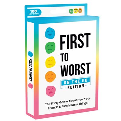 First to Worst On the Go Edition