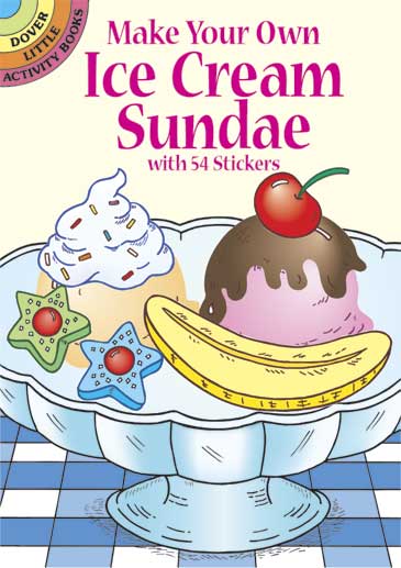 Make Your Own Ice Cream Sundae Sticker Book