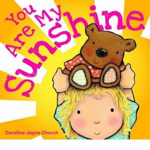 You Are My Sunshine Board Book