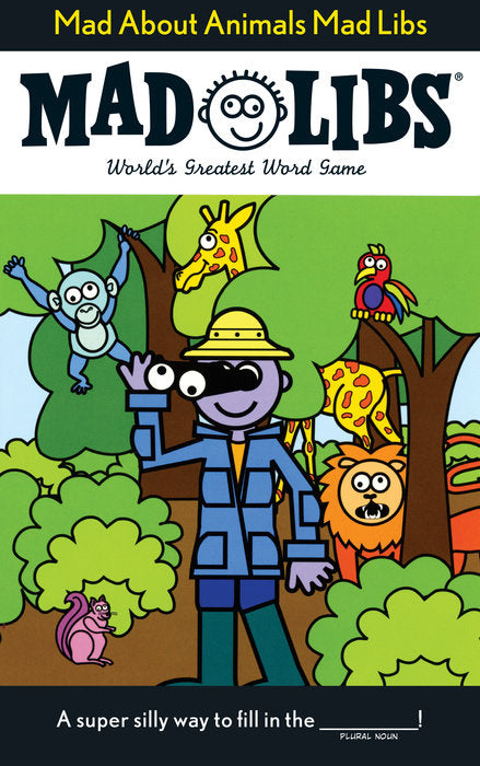 Mad About Animals Mad Libs Book