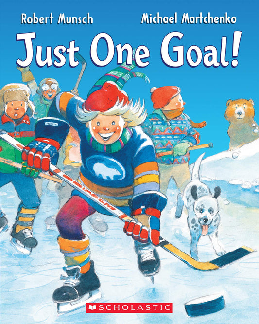 Just One Goal! Robert Munsch Board Book