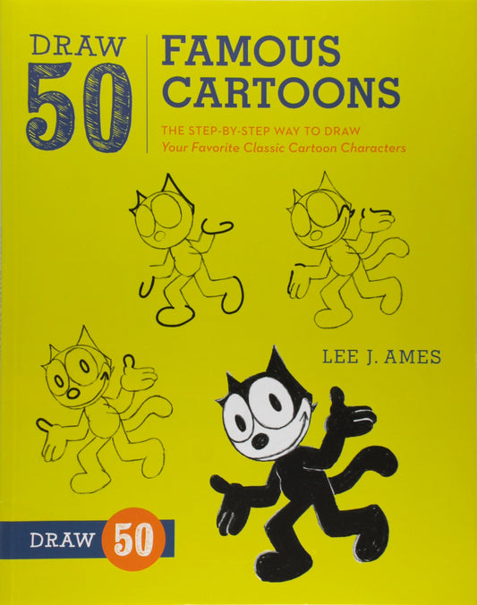 DRAW 50 FAMOUS CARTOONS