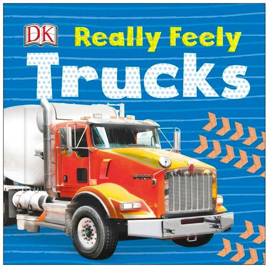 Really Feely Trucks Board Book