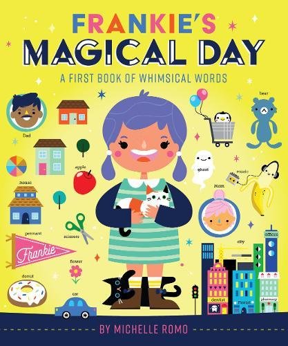 Frankie's Magical Day: A First Book