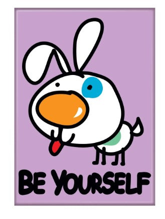Be Yourself Magnet