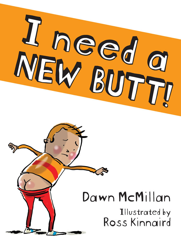 I Need a New Butt! Book