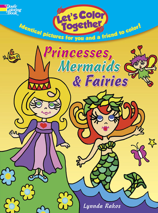 Princesses, Mermaids & Fairies