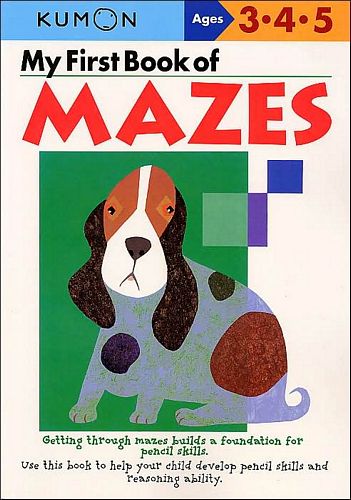 MY FIRST BOOK OF MAZES 3-4-5