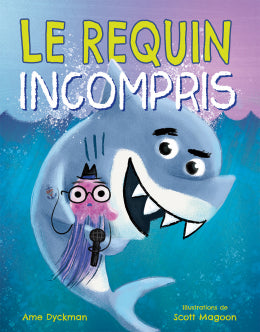 Le Requin Incompris (French)